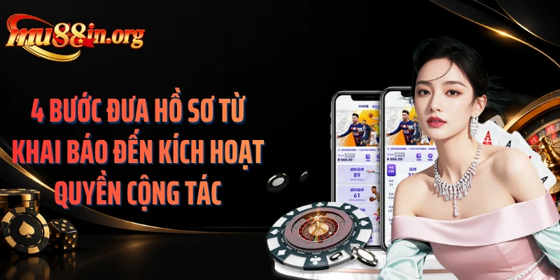 4 bước đưa hồ sơ từ khai báo đến kích hoạt quyền cộng tác
